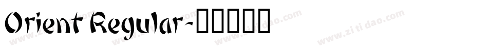 Orient Regular字体转换
